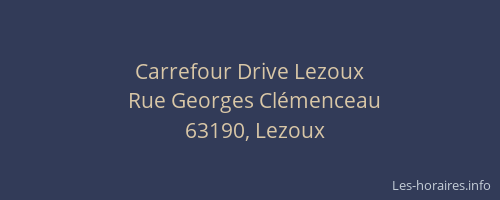 Carrefour Drive Lezoux