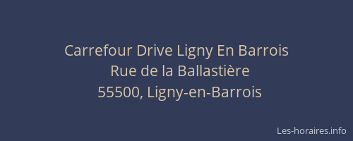 Carrefour Drive Ligny En Barrois