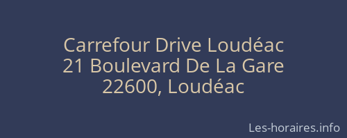 Carrefour Drive Loudéac