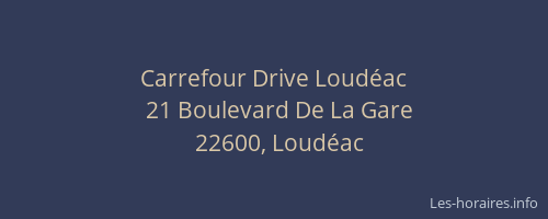 Carrefour Drive Loudéac