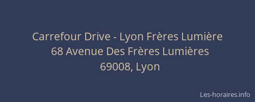 Carrefour Drive - Lyon Frères Lumière