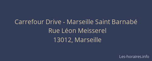 Carrefour Drive - Marseille Saint Barnabé