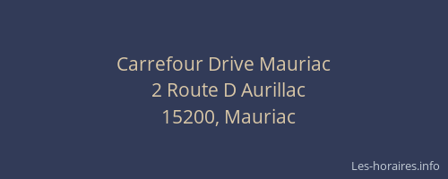 Carrefour Drive Mauriac