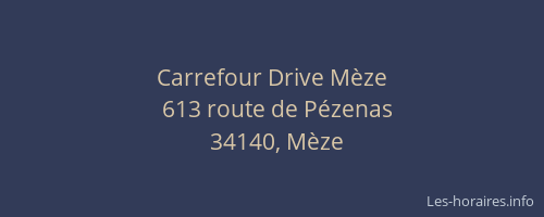 Carrefour Drive Mèze