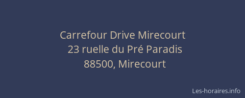 Carrefour Drive Mirecourt