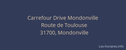 Carrefour Drive Mondonville