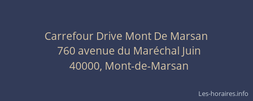 Carrefour Drive Mont De Marsan