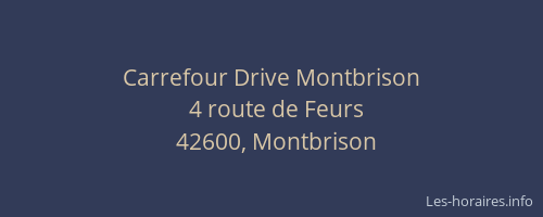 Carrefour Drive Montbrison