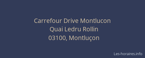 Carrefour Drive Montlucon