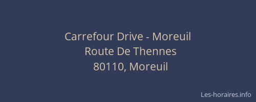 Carrefour Drive - Moreuil