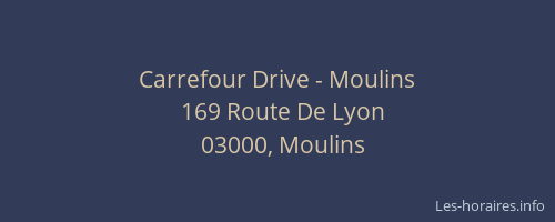 Carrefour Drive - Moulins