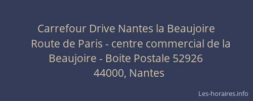 Carrefour Drive Nantes la Beaujoire