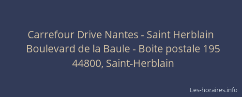 Carrefour Drive Nantes - Saint Herblain