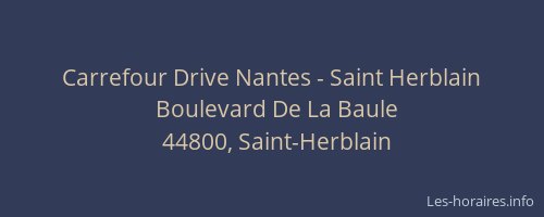 Carrefour Drive Nantes - Saint Herblain