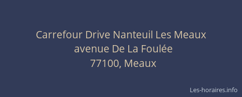 Carrefour Drive Nanteuil Les Meaux