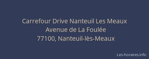Carrefour Drive Nanteuil Les Meaux