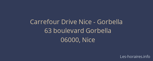 Carrefour Drive Nice - Gorbella