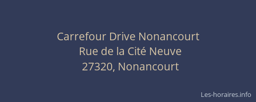 Carrefour Drive Nonancourt