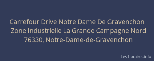 Carrefour Drive Notre Dame De Gravenchon