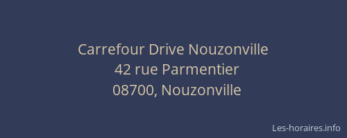 Carrefour Drive Nouzonville