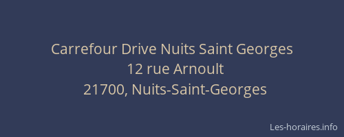 Carrefour Drive Nuits Saint Georges