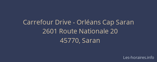 Carrefour Drive - Orléans Cap Saran