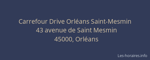 Carrefour Drive Orléans Saint-Mesmin