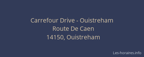 Carrefour Drive - Ouistreham