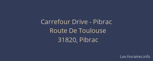 Carrefour Drive - Pibrac
