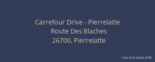 Carrefour Drive - Pierrelatte