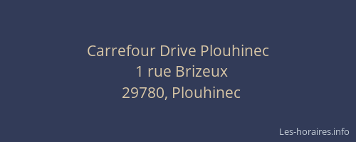 Carrefour Drive Plouhinec