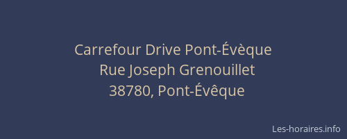 Carrefour Drive Pont-Évèque