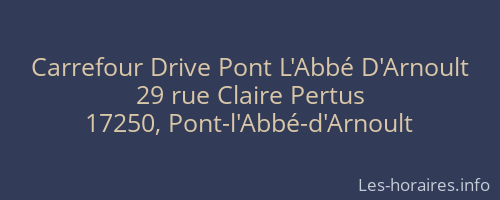 Carrefour Drive Pont L'Abbé D'Arnoult