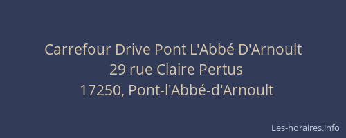 Carrefour Drive Pont L'Abbé D'Arnoult