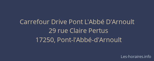 Carrefour Drive Pont L'Abb&eacute; D'Arnoult