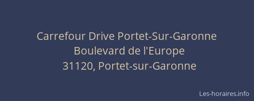 Carrefour Drive Portet-Sur-Garonne