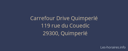 Carrefour Drive Quimperlé