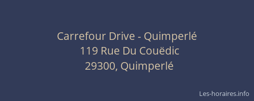Carrefour Drive - Quimperlé