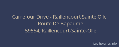 Carrefour Drive - Raillencourt Sainte Olle