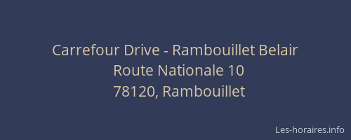 Carrefour Drive - Rambouillet Belair