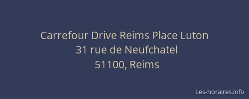 Carrefour Drive Reims Place Luton
