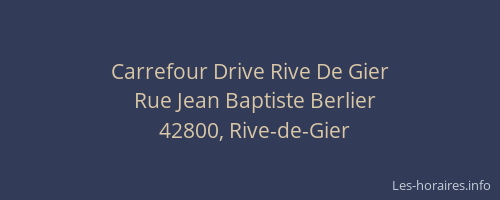Carrefour Drive Rive De Gier