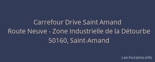 Carrefour Drive Saint Amand