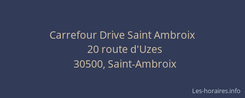 Carrefour Drive Saint Ambroix
