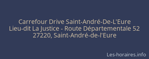 Carrefour Drive Saint-André-De-L'Eure