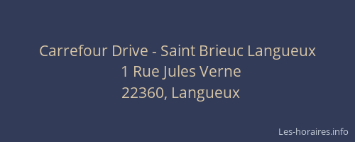 Carrefour Drive - Saint Brieuc Langueux