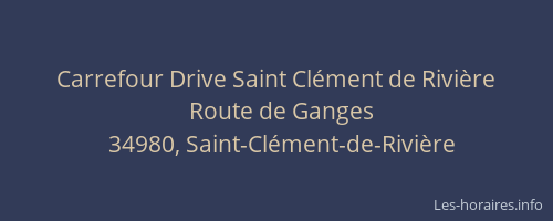 Carrefour Drive Saint Clément de Rivière