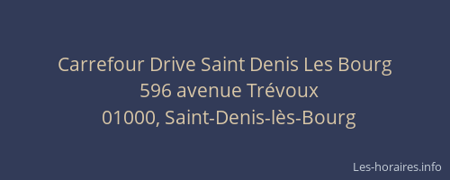 Carrefour Drive Saint Denis Les Bourg