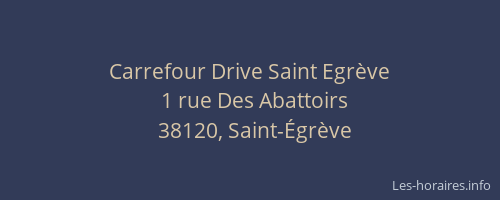 Carrefour Drive Saint Egrève
