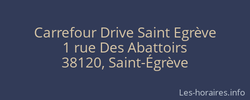 Carrefour Drive Saint Egrève